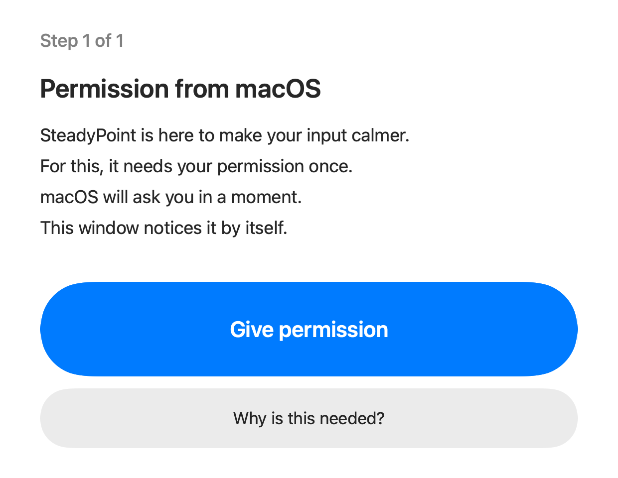 The setup step for the macOS permission: a few short lines and a large blue button “Give permission”.